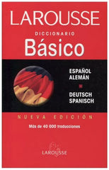 Diccionario Básico Español-Alemán Larousse® 1304 [Pieza] 9789702201212