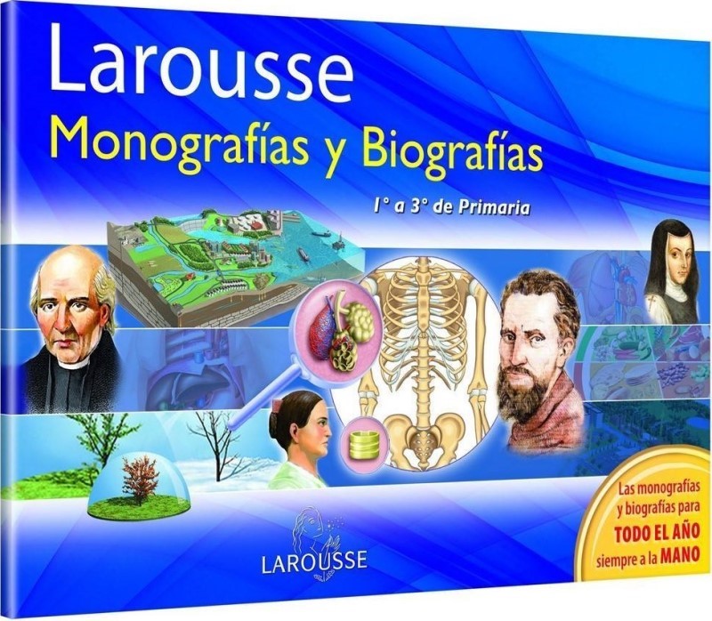 Monografías y Biografías 1º a 3º de Primaria Larousse® 1163 [Pieza] 9786072103412