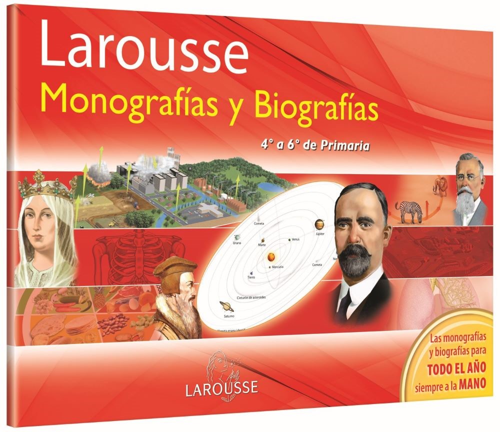 Monografías y Biografías 4º a 6º de Primaria Larousse® 1164 [Pieza] 9786072103429