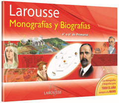 Monografías y Biografías 4º a 6º de Primaria Larousse® 1164 [Pieza] 9786072103429