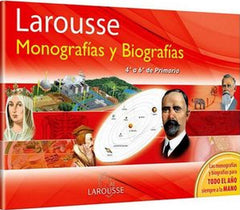 Monografías y Biografías 4º a 6º de Primaria Larousse® 1164 [Pieza] 9786072103429